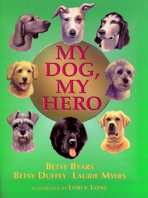 cover image of My Dog, My Hero